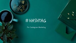 Instagram-hashtag-marketing